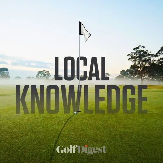 Local Knowledge by GolfDigest